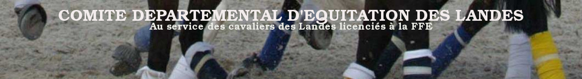 COMITE DEPARTEMENTAL D'EQUITATION DES LANDES